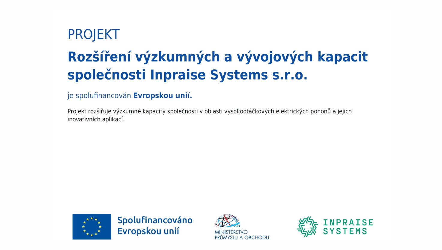 Expansion of the research and development capacities of Inpraise Systems s.r.o.